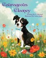 Courageous Clooney - Christina Strassel - 9781955767866