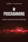 R Programming - Andy Vickler - 9781955786645