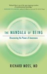 The Mandala of Being: Discovering the Power of Awareness - Richard Moss - 9781955831239