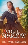 Vrell Sparrow - Jill Williamson - 9781955843997
