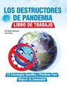 Los Destructores de Pandemia - Eddie Ramirez - 9781955866309