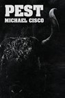 Pest - Michael Cisco - 9781955904308