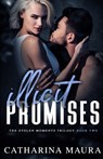 Illicit Promises - Catharina Maura - 9781955981088