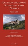 Una nuova e più grande Settefrati sul suolo d'America - Mario Vitti - 9781955995030