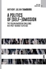 A POLITICS OF [SELF-]OMISSION - Anthony Julian Tamburri - 9781955995047