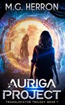 The Auriga Project - M G Herron - 9781956029000