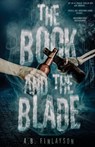 The Book and the Blade - A. B. Finlayson - 9781956136531