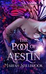 The Pool of Aeslin - Mariah Stillbrook - 9781956183054