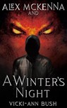 Alex McKenna and a Winter's Night - Vicki-Ann Bush - 9781956183078