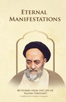 Eternal Manifestations - Ahmad Luqmani - 9781956276091