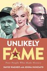 Unlikely Fame - David Wagner - 9781956349122