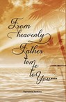From Heavenly Father to Me to You - Yovonne Jenkins - 9781956349986