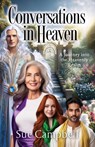 Conversations in Heaven - Sue Campbell - 9781956365849