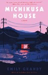 Michikusa House - Emily Grandy - 9781956368925