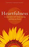 Heartfulness - Thomas Keating ; Betty Sue Flowers - 9781956368970