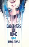 Daughters of Bone - Jessica Temple - 9781956440249