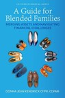 A Guide for Blended Families - Donna Jean Kendrick - 9781956442496