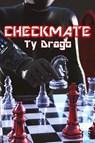 Checkmate - Ty Drago - 9781956463699