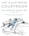 The Illustrated Courtroom - Elizabeth Williams ; Sue Russell - 9781956470154