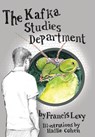 Levy, F: Kafka Studies Department - Francis Levy - 9781956474299