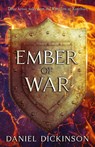 Ember of War - Daniel Dickinson - 9781956492590
