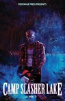 Camp Slasher Lake: Volume Three - Jonathan Maberry - 9781956492613