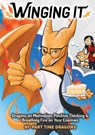 Winging It - Part Time Dragons - 9781956507010