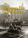 The Queen Has Good Bones - Mark D Donnelly - 9781956688696