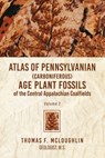 Atlas Of Pennsylvanian (Carboniferous) Age Plant Fossils of the Central Appalachian Coalfields - Thomas F McLoughlin - 9781956780864