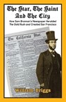 The Star, The Saint And The City - William Briggs - 9781956785562