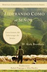 Liderando Como Jesús - W. Kirk Brothers - 9781956811599