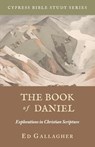 The Book of Daniel - Edmon L. Gallagher - 9781956811803