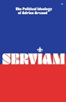 Serviam - Adrien Arcand - 9781956887020