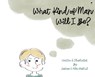 What Kind of Man Will I Be? - Joshua Krestel ; Alex Kestrel - 9781956887044
