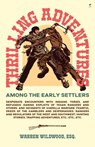 Thrilling Adventures Among the Early Settlers - Warren Wildwood - 9781956887396
