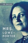 Mrs. Lowe-Porter - Jo Salas - 9781956907056
