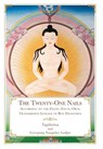 The Twenty-One Nails - Tapihritsa ; Gyerpung Nangzher Lodpo ; Daniel P Brown - 9781956950069