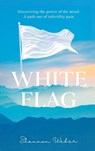 White Flag - Shannon Weber - 9781957048420