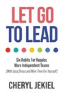 Jekiel, C: Let Go to Lead - Cheryl Jekiel - 9781957048987