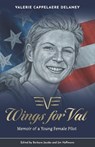 Wings for Val: Memoir of a Young Female Pilot - Barbara Jacobs - 9781957058696