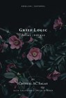 Grief Logic - Crystal Ac Salas - 9781957062020