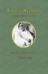 Therese Neumann - Friedrich Ritter von Lama - 9781957066363