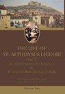 The Life of St. Alphonsus Liguori: Volume 3: The Companions of St. Alphonsus - Antonio Maria Tannoja - 9781957066592
