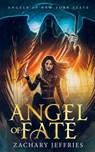 Angel of Fate - Zachary Jeffries - 9781957079059