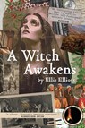 A Witch Awakens - Ellis Elliott - 9781957224473