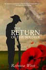 The Return of the Soldier (Warbler Classics Annotated Edition) - Rebecca West - 9781957240381