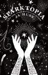 Sparktopia - Ja Huss - 9781957277356