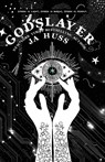 Godslayer - Ja Huss - 9781957277394