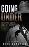 Going Under - John Madinger - 9781957288505