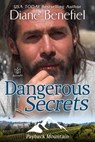Dangerous Secrets - Diane Benefiel - 9781957295114